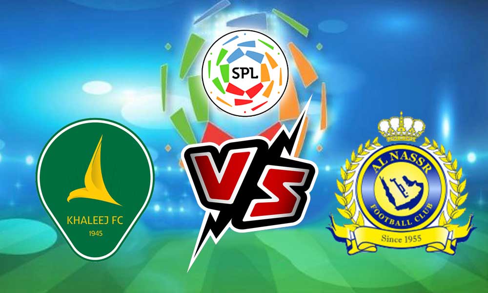 Al Khaleej vs Al Nassr