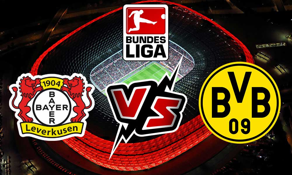 Borussia Dortmund vs Bayer Leverkusen