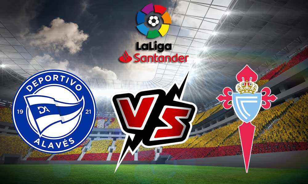 Deportivo Alavés vs Celta de Vigo
