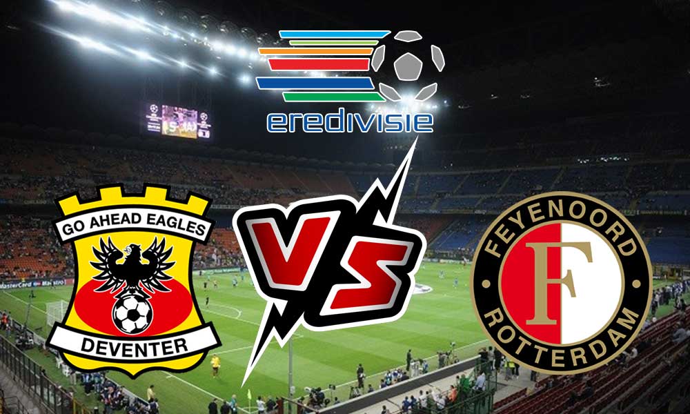 Go Ahead Eagles vs Feyenoord