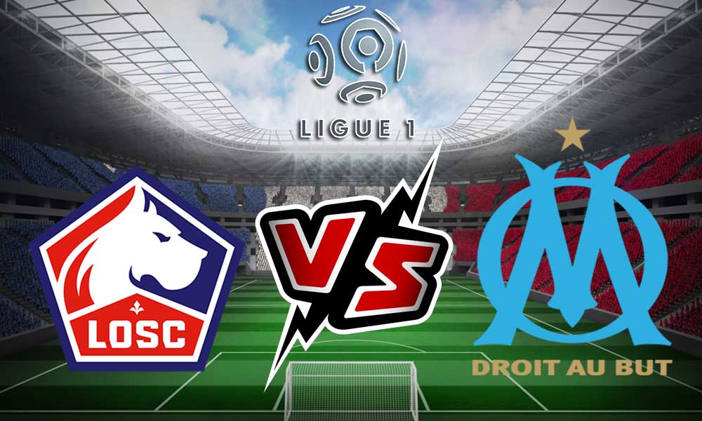 Lille vs Olympique Marseille