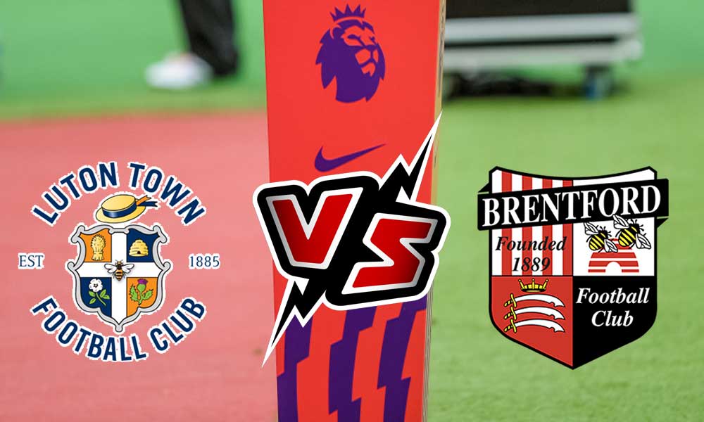 Luton Town vs Brentford
