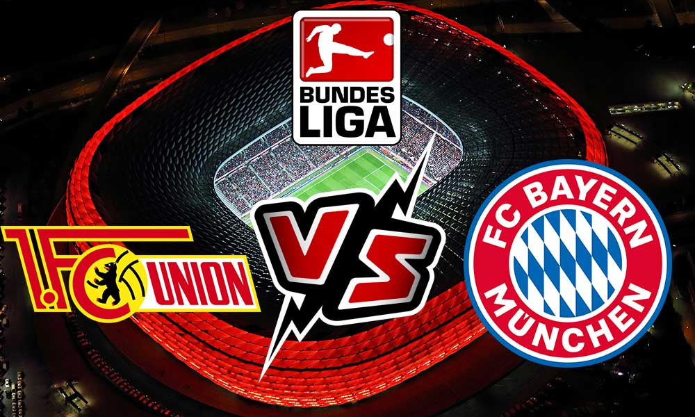 Union Berlin vs Bayern München