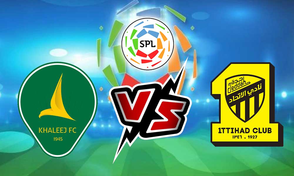 Al Khaleej vs Al Ittihad