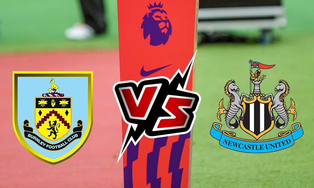 Burnley vs Newcastle United