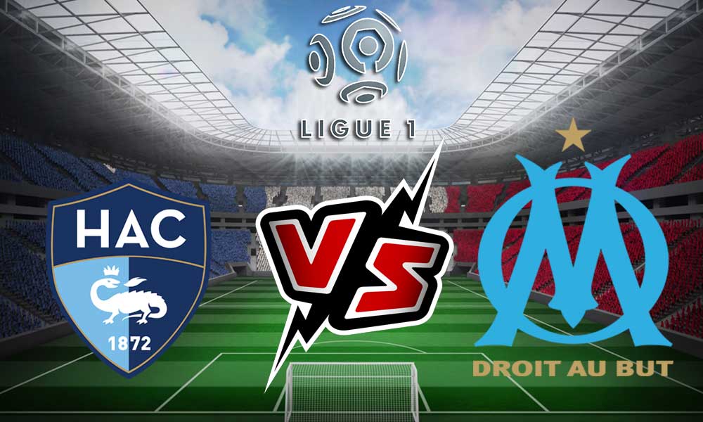 Le Havre vs Olympique Marseille