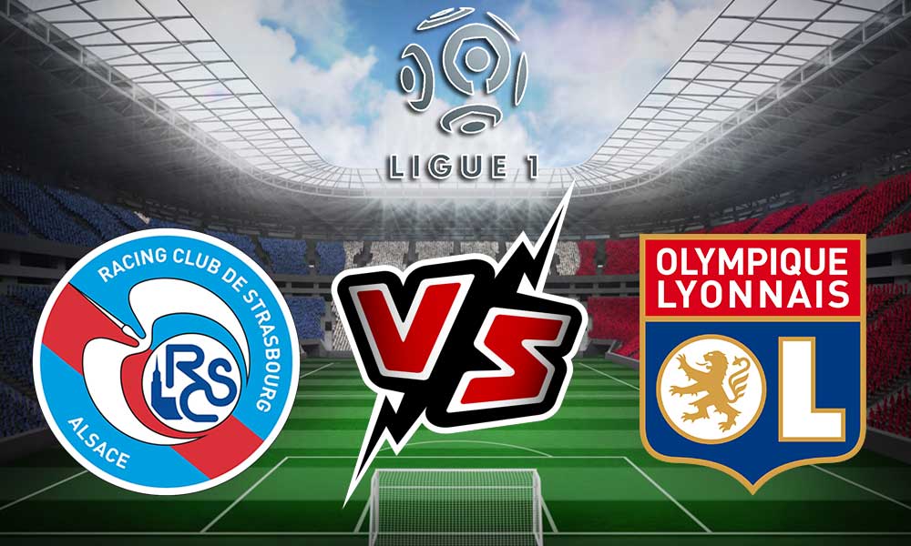 Olympique Lyonnais vs Strasbourg
