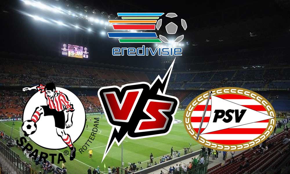 PSV vs Sparta Rotterdam