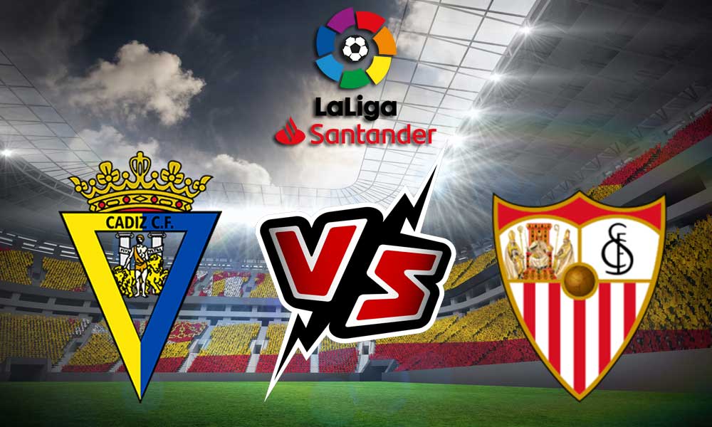 Sevilla vs Cádiz