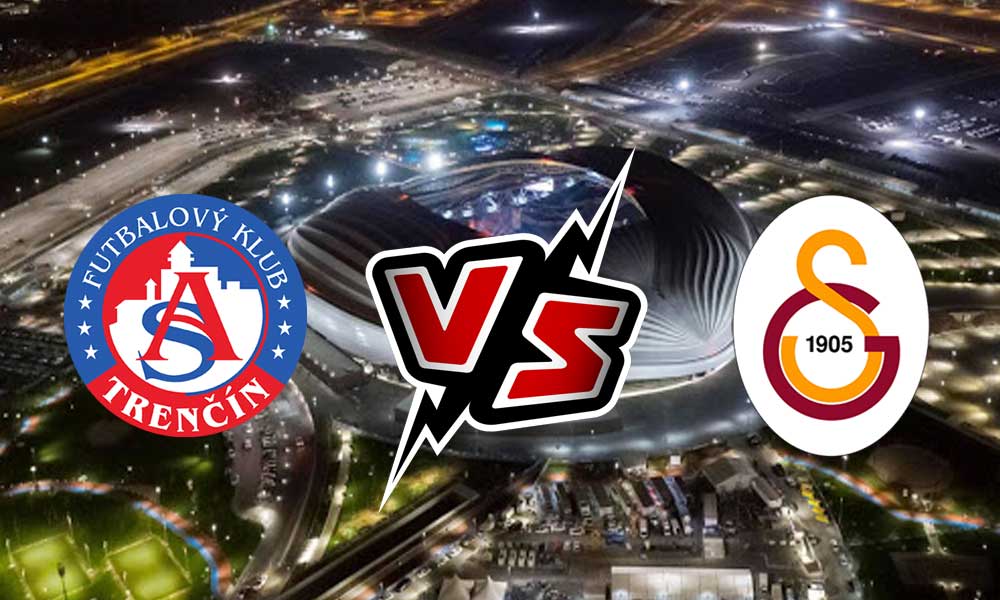 Galatasaray vs Trenčín