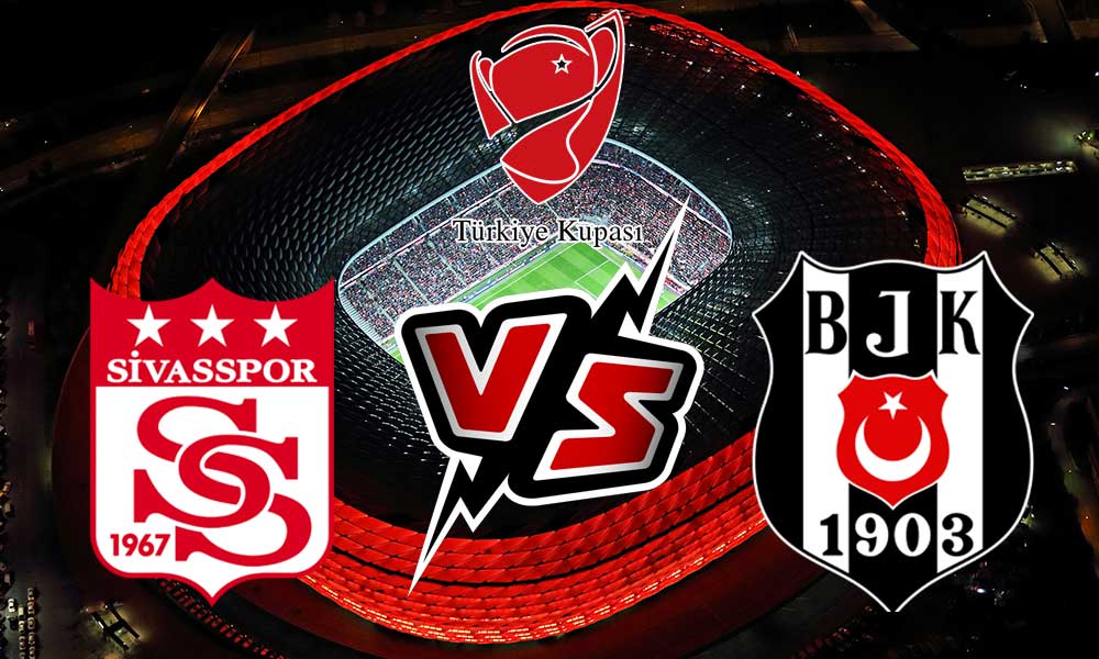 Beşiktaş vs Sivasspor