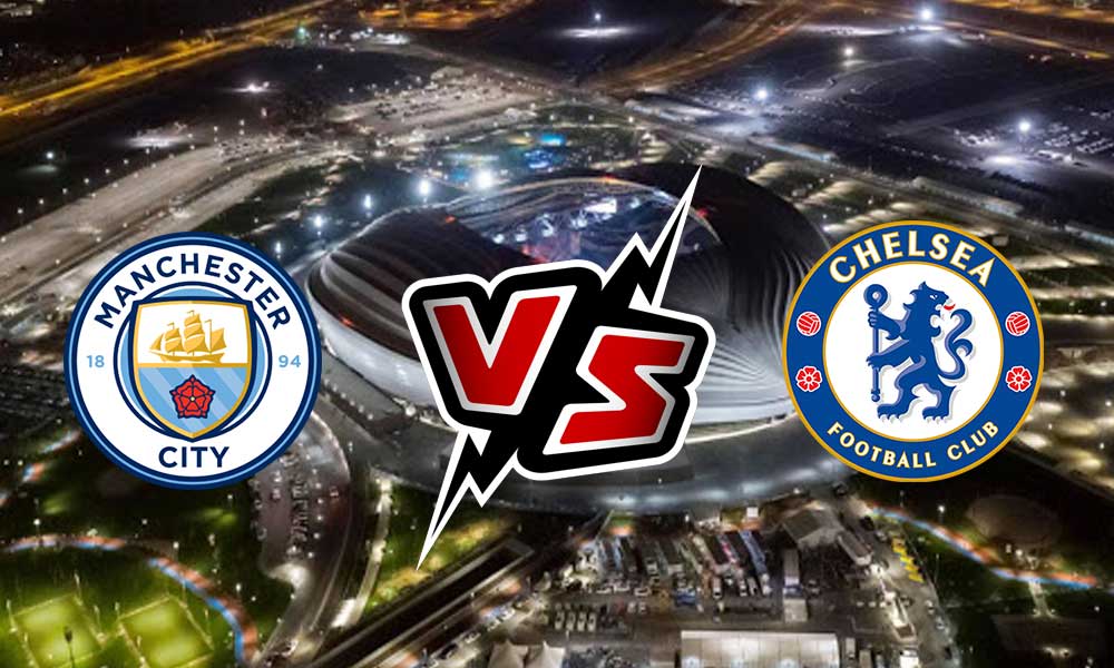 Manchester City vs Chelsea